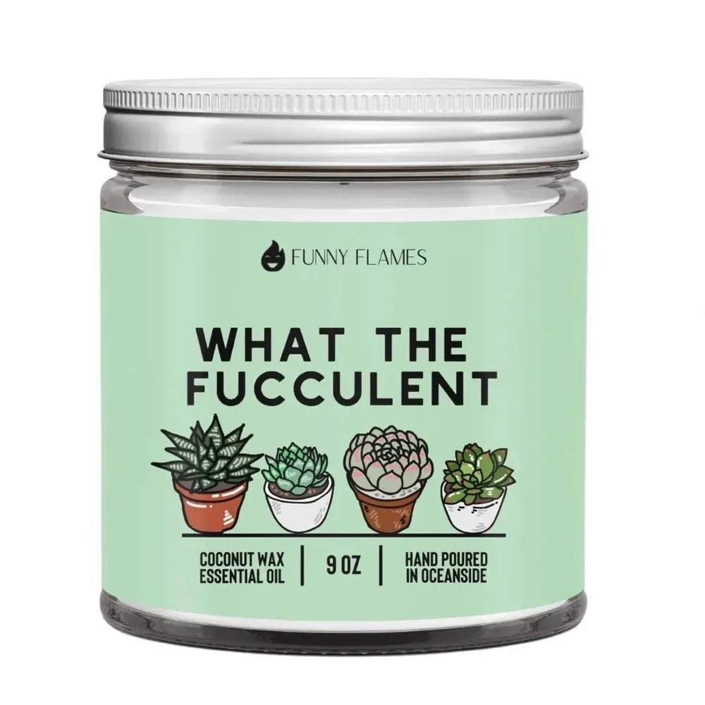 Funny Flames Plant Lover What The Fucculent Humorous Scented 9 Oz Pine Candle